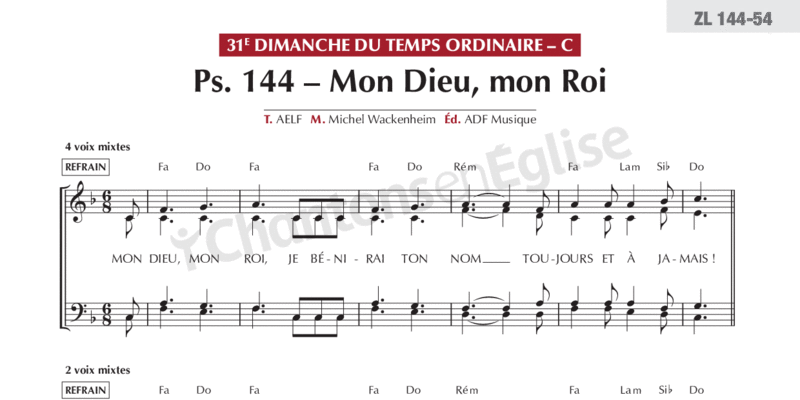Chantons En Eglise Psaume 144 Mon Dieu Mon Roi 31e C Aelf Wackenheim Adf Musique